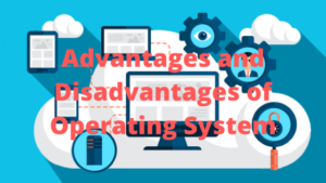 advantages and disadvantages of serial processing operating system